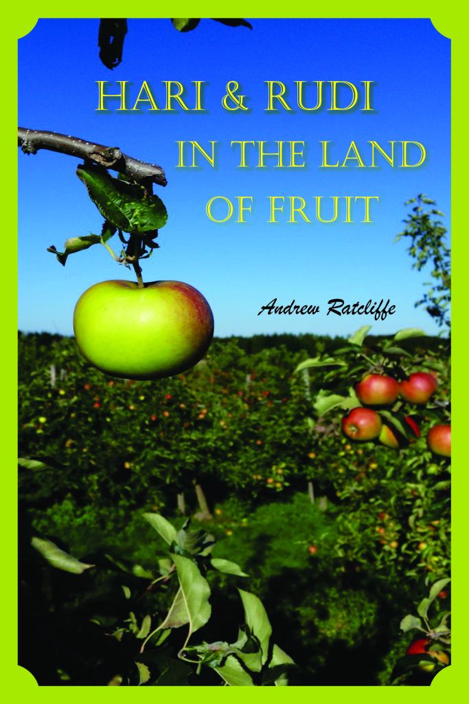 HARI & RUDI IN THE LAND OF FRUIT